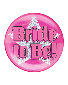 Bride to Be! Stort badge med en silverstjärna och rosa glitter.